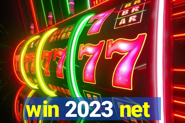 win 2023 net